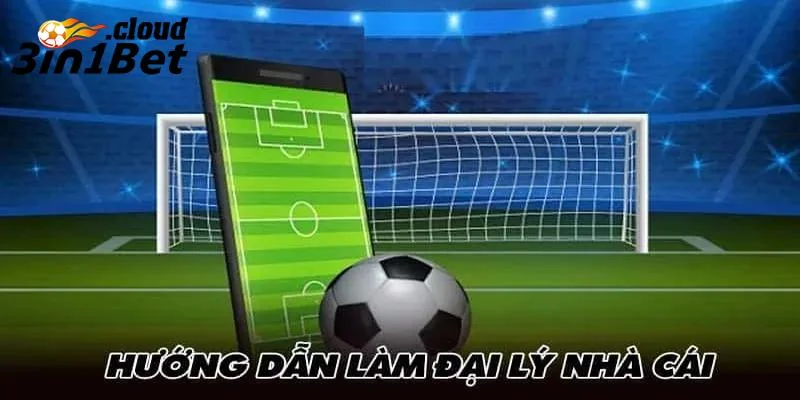 Đại Lý 3IN1BET - Cơ Hội Đổi Đời Cùng Thương Hiệu Uy Tín 3 Cách tham gia team đại lý, làm giàu cùng nhà cái 3IN1BET