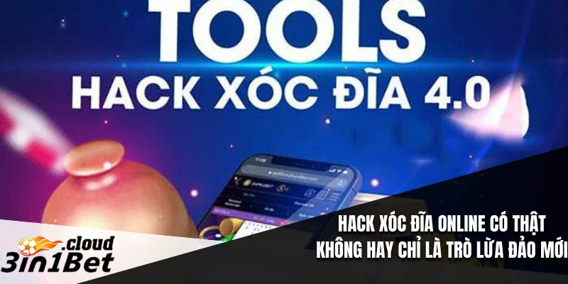 Hack Xóc Đĩa Online Có Thật Không Hay Chỉ Là Trò Lừa Đảo Mới 8 Hack Xóc Đĩa Online